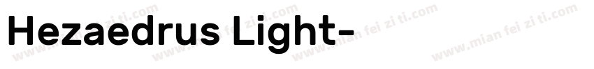 Hezaedrus Light字体转换